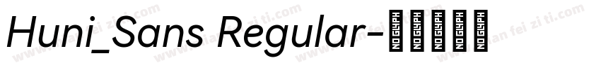 Huni_Sans Regular字体转换